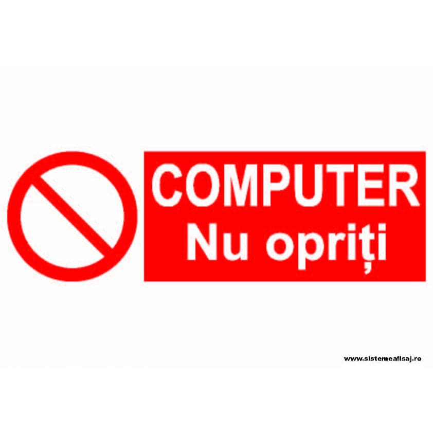 Semn Indicator Computer Nu Opriti