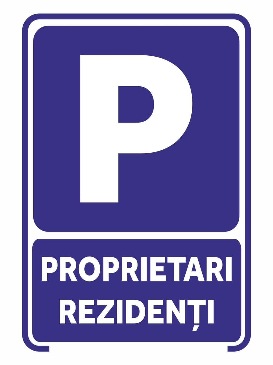 Semn Indicator Parcare Proprietari Rezidenti