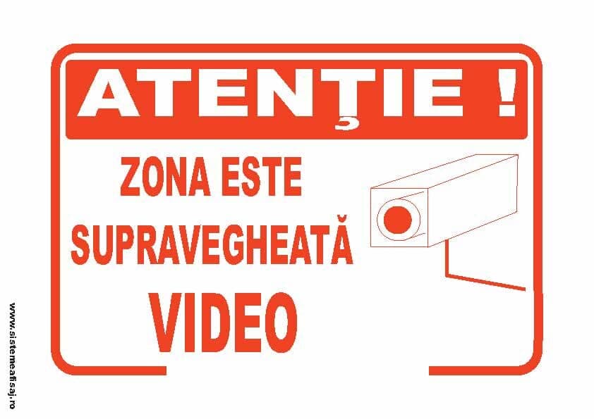 Semn Indicator Zona Este Supravegheata Video